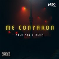Milo Mae, Blopi – Me Contaron