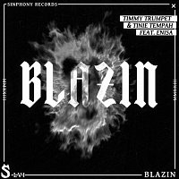 Timmy Trumpet & Tinie Tempah – Blazin (feat. Enisa)