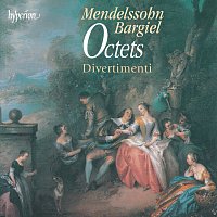 Divertimenti – Mendelssohn & Bargiel: Octets