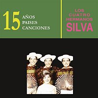 Los Cuatro Hermanos Silva – 15 Anos, 15 Países, 15 Canciones