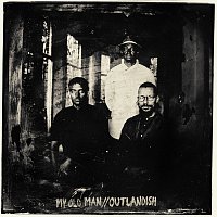 Outlandish – My Old Man [Radio Edit]