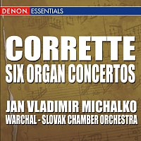 Corrette: Six Concertos for Organ