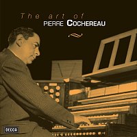Pierre Cochereau – The Art Of Pierre Cochereau