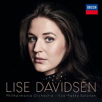 Lise Davidsen, Philharmonia Orchestra, Esa-Pekka Salonen – Richard Strauss: Four Last Songs / Wagner: Arias from Tannhauser