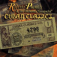 Roberto Puentes And His Orchestra – Guapacha: Cuban Classics