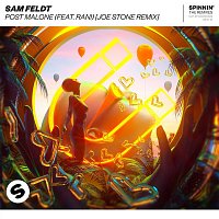 Sam Feldt – Post Malone (feat. RANI) [Joe Stone Remix]