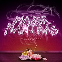 Tiana Major9 – Major Mantras