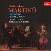 Přední strana obalu CD Martinů: Klavírní trio č. 3 C dur, Bergerettes