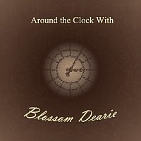 Blossom Dearie – Around the Clock With