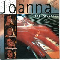 Joanna – Joanna todo Acústico