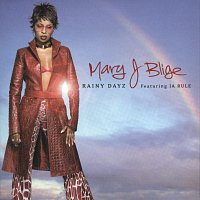 Mary J Blige – Rainy Dayz