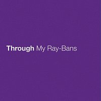 Eric Church – Through My Ray-Bans