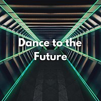 Přední strana obalu CD Dance to the Future
