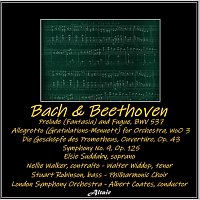 London Symphony Orchestra, Elsie Suddaby, Nellie Walker, Walter Widdop – Bach & Beethoven: Prelude (Fantasia) and Fugue, Bwv 537 - Allegretto [Gratulations-Menuett] for Orchestra, WoO 3 - Die Geschöpfe des Prometheus, Ouvertüre, OP. 43 - Symphony NO. 9, OP. 125