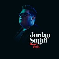 Jordan Smith – Don't Quit