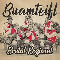 Buamteifl – Brutal Regional