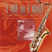 Jazz At The Movies Band – A Man And A Woman: Sax At The Movies