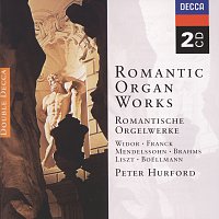 Peter Hurford – Romantic Organ Works [2 CDs]
