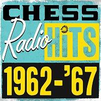 Různí interpreti – Chess Radio Hits: 1962 - '67