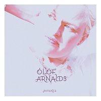 Ólof Arnalds – Patience