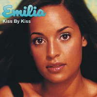Emilia – Kiss By Kiss