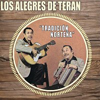 Los Alegres De Terán – Tradición Nortena