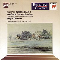 Brahms: Symphony No. 4; Academic Festival Overture; Tragic Overture