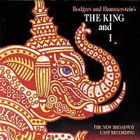 Přední strana obalu CD The King And I [The New Broadway Cast Recording]