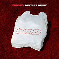 K.I.D – Errors (DEVAULT Remix)