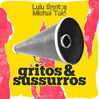 Lulu Santos, Michel Teló – Gritos E Sussurros