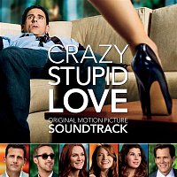 Crazy, Stupid, Love (Original Motion Picture Soundtrack)