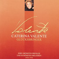 Caterina Valente – Glucksbringer