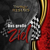 Thuringer Allstars – Das große Ziel