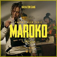 Balkaton Gang, Rasta, Alen Sakić – Maroko