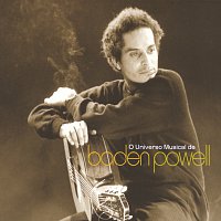 Baden Powell – O Universo Musical