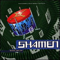 The Shamen – Boss Drum