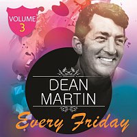 Dean Martin – Every Friday Vol 3