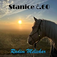 Radim Melichar – Stanice č.60