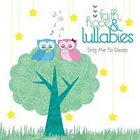 Různí interpreti – Faith, Hope & Lullabies: Sing Me To Sleep