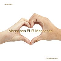 Gernot Resch – Menschen fur Menschen