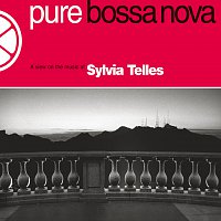 Sylvia Telles – Pure Bossa Nova