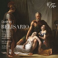 Nicola Alaimo, Joyce El-Khoury, Camilla Roberts, Russell Thomas, Alastair Miles, BBC Symphony Orchestra, Mark Elder – Donizetti: Belisario