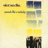 Alphaville – Sounds Like A Melody (Remaster) - EP