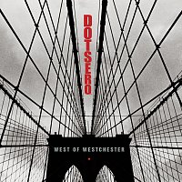 Dotsero – West Of Westchester