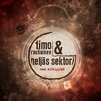 Timo Rautiainen & Neljas Sektori – Oma arkipyha