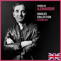 Charles Aznavour – Singles Collection In English
