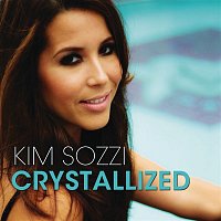 Kim Sozzi – Crystallized (Remixes)