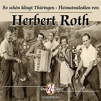Herbert Roth – Heimatmelodien von Herbert Roth