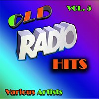 Různí interpreti – Old Radio Hits, Vol. 5