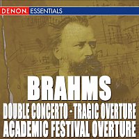 Různí interpreti – Brahms: Triple Concerto - Academic Festival Overture - Tragic Overture
